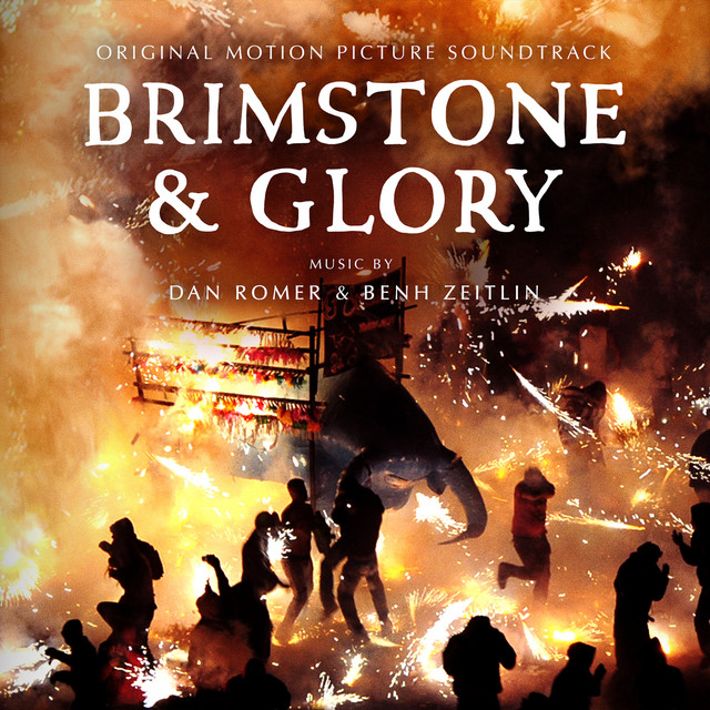Brimstone and Glory (Original Motion Picture Soundtrack) - Album by Dan ...