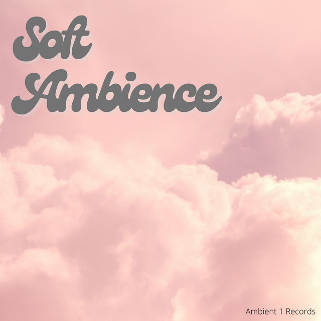 Soft Ambience cover art