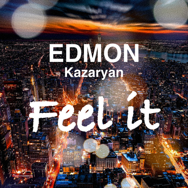 Обкладинка EDMON Kazaryan — Feel It