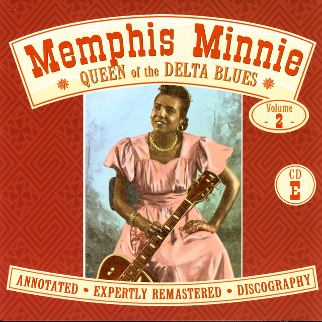 Queen Of The Delta Blues, Volume 2 (E) — Memphis Minnie