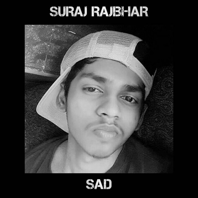 Sad - Single by Suraj Rajbhar | Spotify