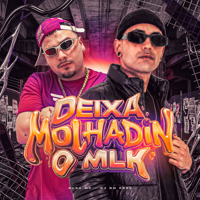 Deixa Molhadin o Mlk