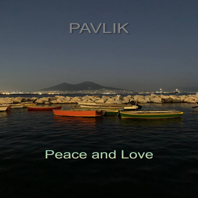 Обкладинка: Peace and Love — Pavlik