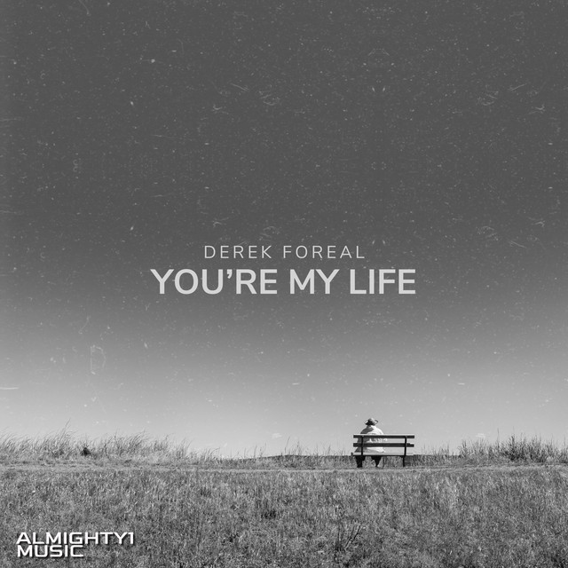 You're My Life