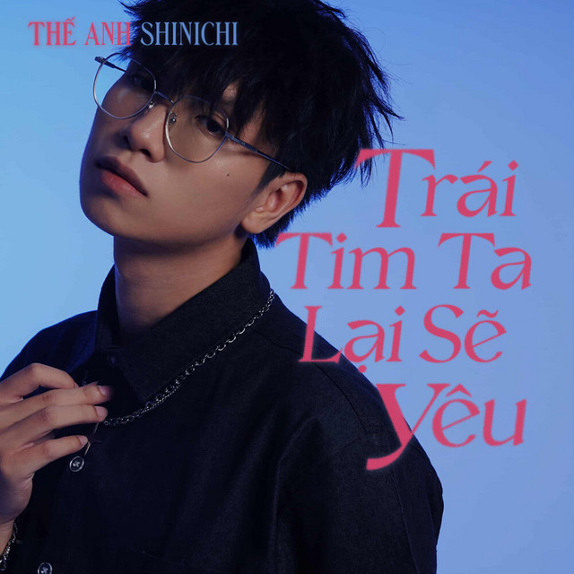 Trái Tim Ta Lại Sẽ Yêu