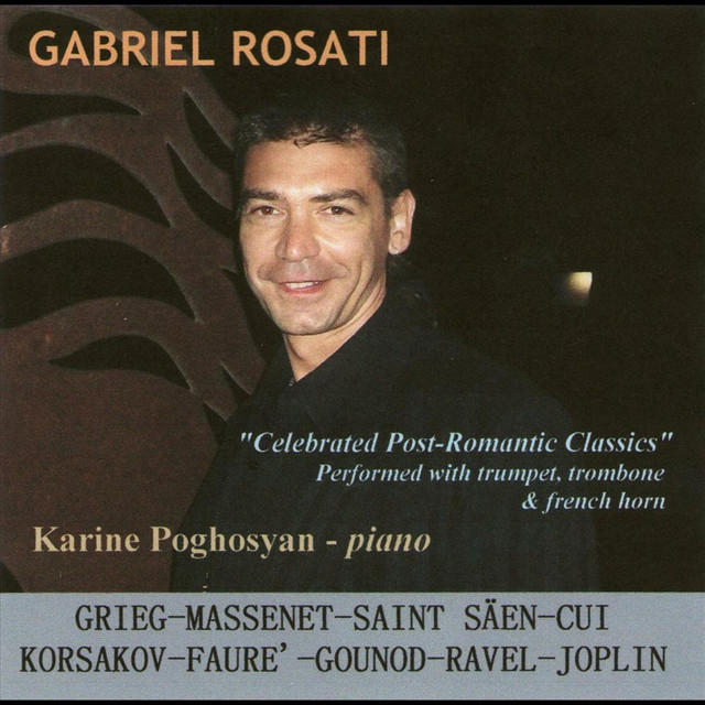 Celebrated Post-Romantic Classics: Performed with Trumpet, Trombone & French Horn - Grieg, Massenet, Sain Saen, Cui, Korsakov, Faure', Gounod, Ravel, Joplin cover art