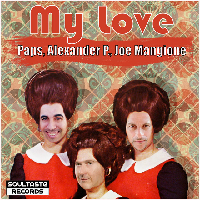 My Love - Joe Mangione Mix