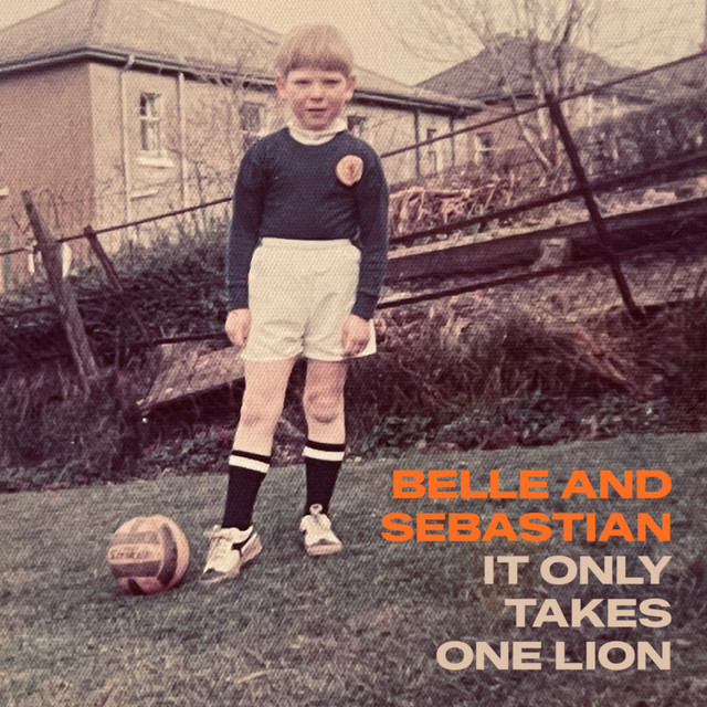 It Only Takes One Lion ‑「シングル」by ベル・アンド・セバスチャン