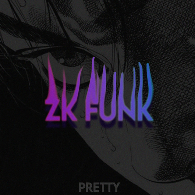 Zk Funk - song and lyrics by Pretty | Spotify