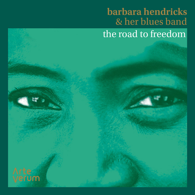 (CD)Road to Freedom (Live)／Barbara Hendricks & Her Barbara Hendricks & her Blues band: The Road to Freedom - Album by
