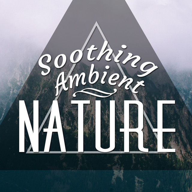 Soothing Ambient Nature cover art