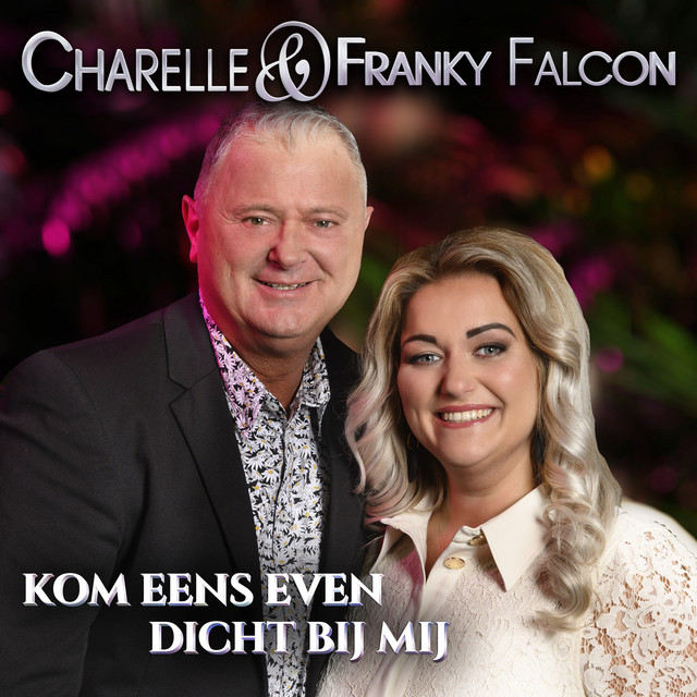 Kom Eens Even Dicht Bij Mij cover
