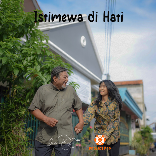 Istimewa Di Hati (feat. Project Pop) cover art