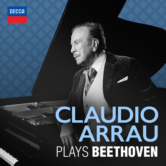 Claudio Arrau plays Beethoven - Compilation by Ludwig van