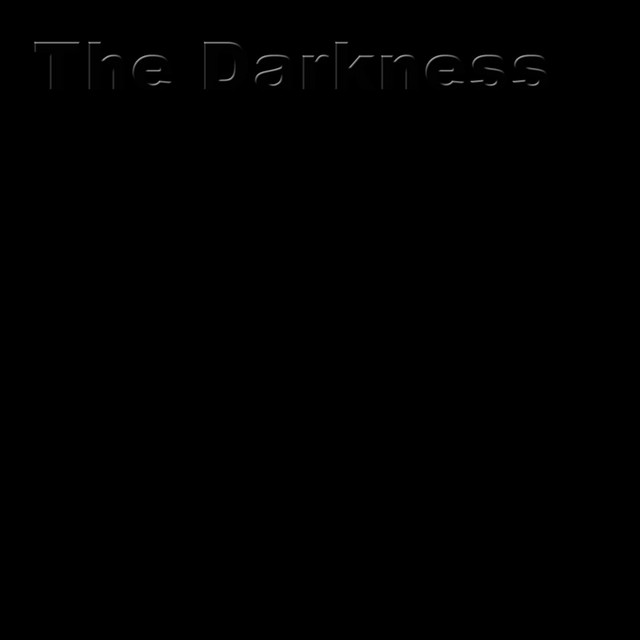 The Darkness
