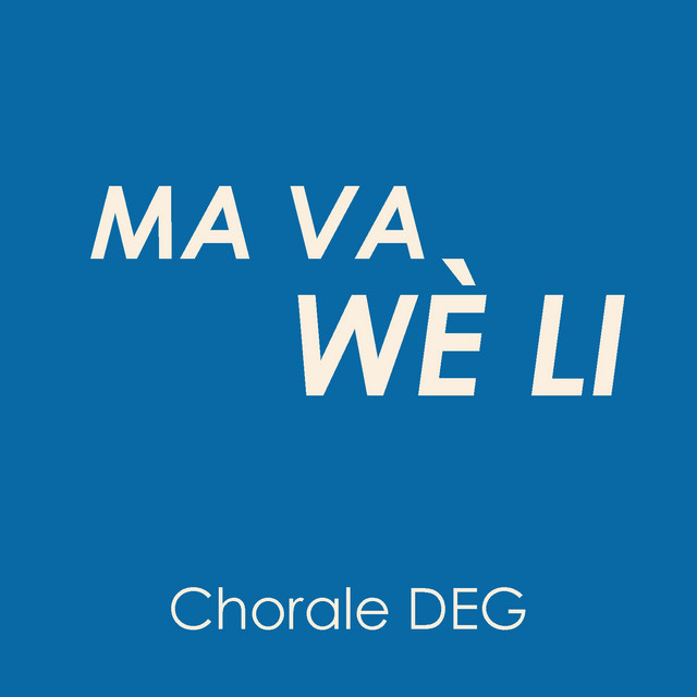 Ma Va Wè Li