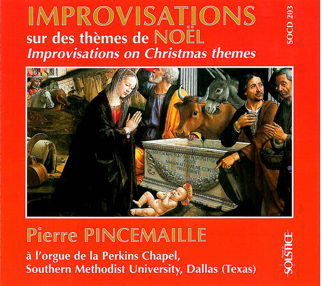 クラシック Improvisations sur des themes de Noel Pincemaille : Improvisations sur des thèmes de Noël - Album by