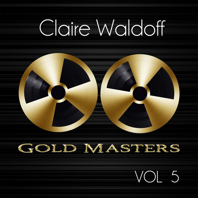 Gold Masters: Claire Waldoff, Vol. 5 cover art