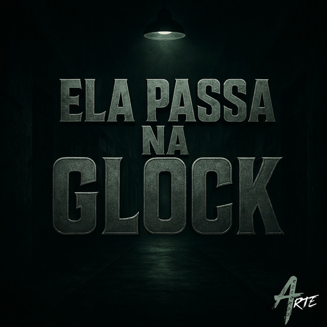 Ela Passa na Glock