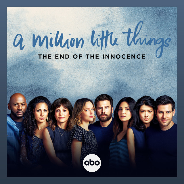 The End Of The Innocence (From “A Million Little Things: Season 4”) cover