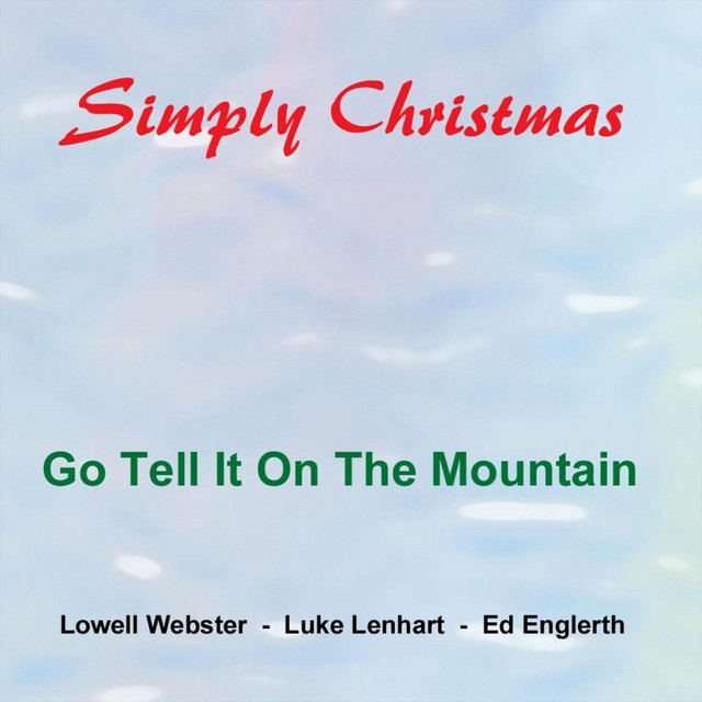 Go Tell It on the Mountain