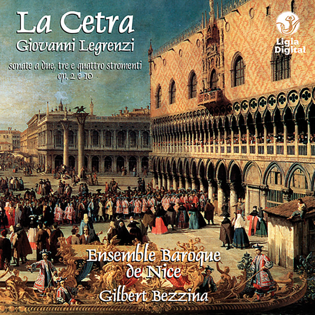 Legrenzi : La Cetra (Sonate a due, tre e quattro stromenti Op. 2 & 10) cover art