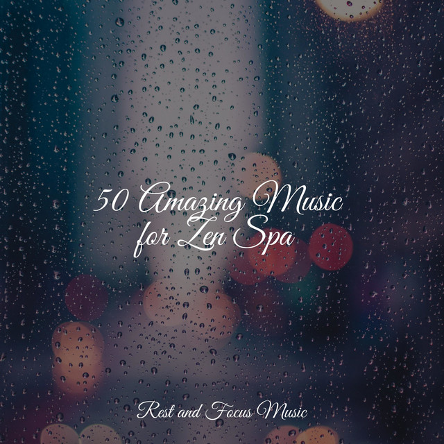 50 Amazing Music for Zen Spa - Album by Sleep Sounds of Nature | Spotify