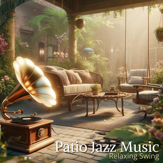 Patio Jazz Music: Relaxing Swing