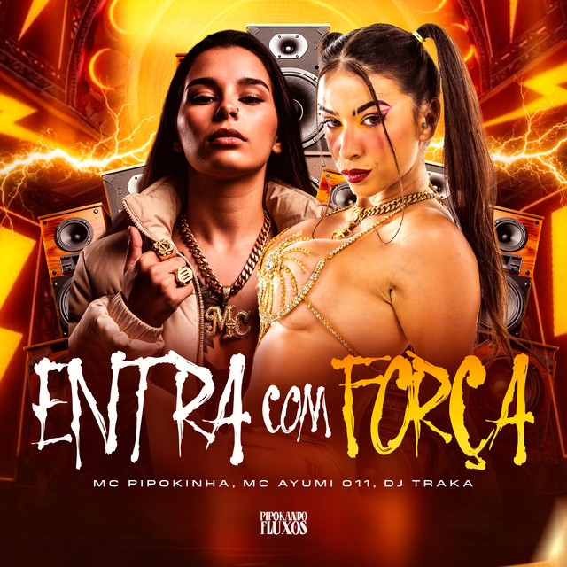 Entra Com Força