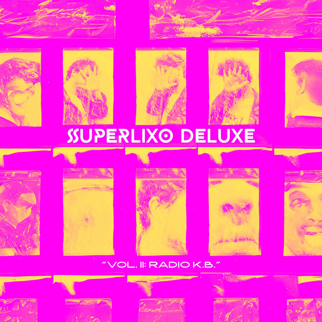 SUPERLIXO DELUXE VOL.2: RADIO K.B. cover art
