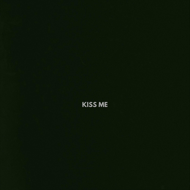 Kiss Me