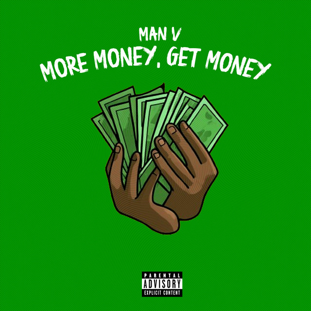 More Money, Get Money
