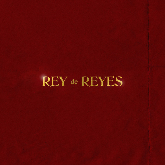Rey De Reyes