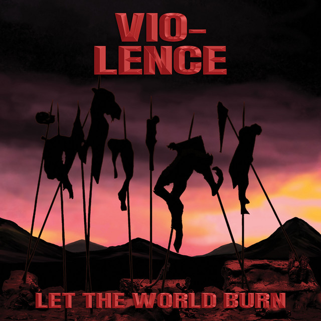 Let the World Burn – EP de Vio-Lence | Spotify