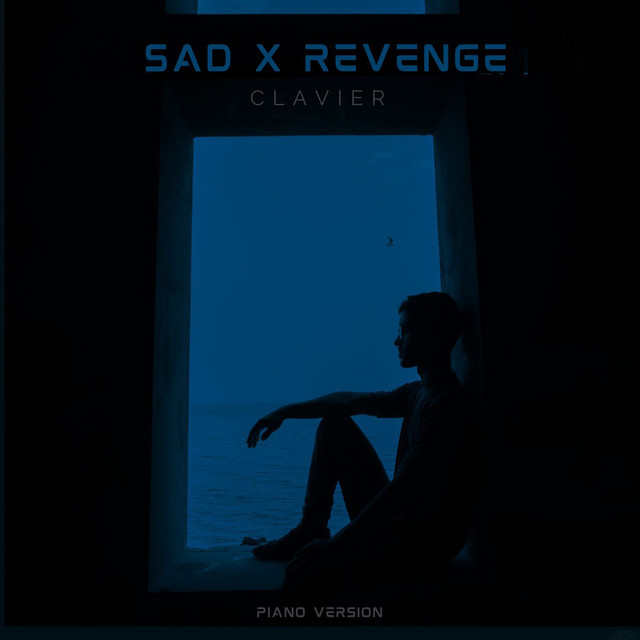 Обкладинка: Sad X Revenge - Piano Version — Clavier
