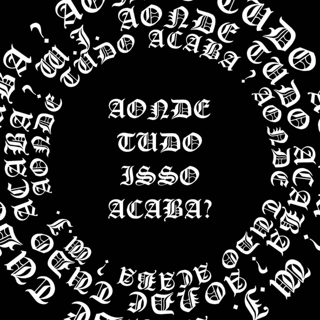 Aonde Tudo Isso Acaba ?