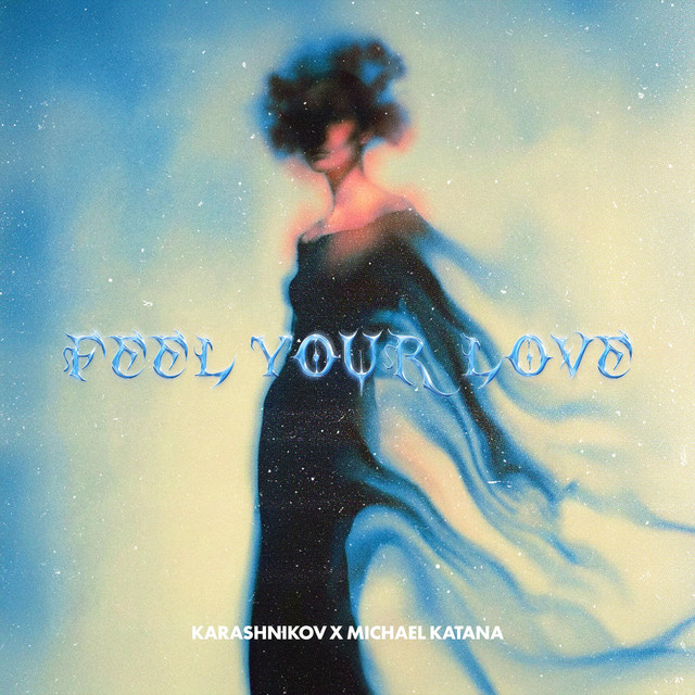 Feel Your Love
