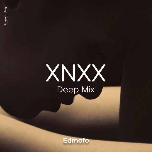 Xnxx - song and lyrics by Edmofo | Spotify