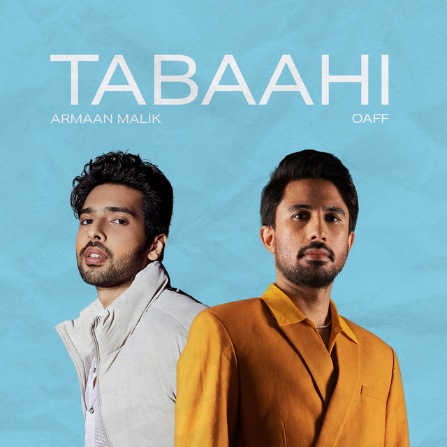 Tabaahi - Single by Armaan Malik | Spotify