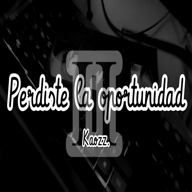 Perdiste La Oportunidad II