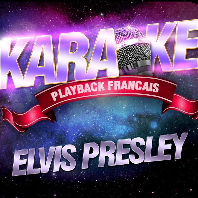 Can't Help Falling In Love — Karaoké Playback Avec Choeurs — Rendu Célèbre Par Elvis Presley