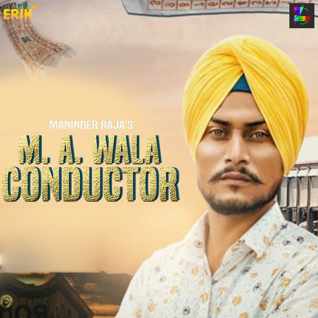M A Wala Conductor - Single by Maninder Raja | Spotify