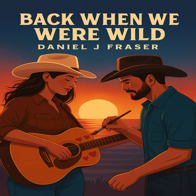 Daniel J Fraser – Back When We Were Wild