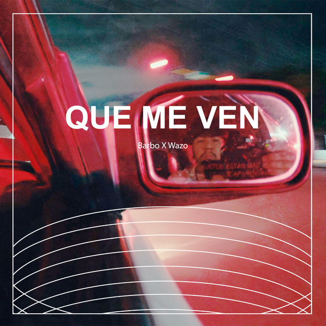 Que me ven
