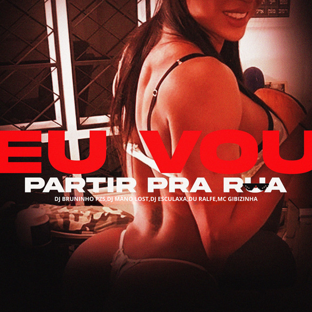 Eu Vou Partir pra Rua