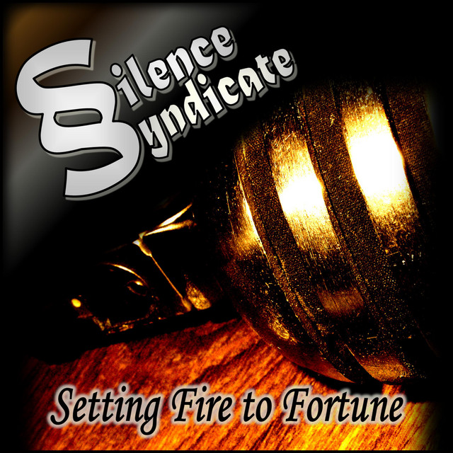 Setting Fire To Fortune by Silence Syndicate cover art