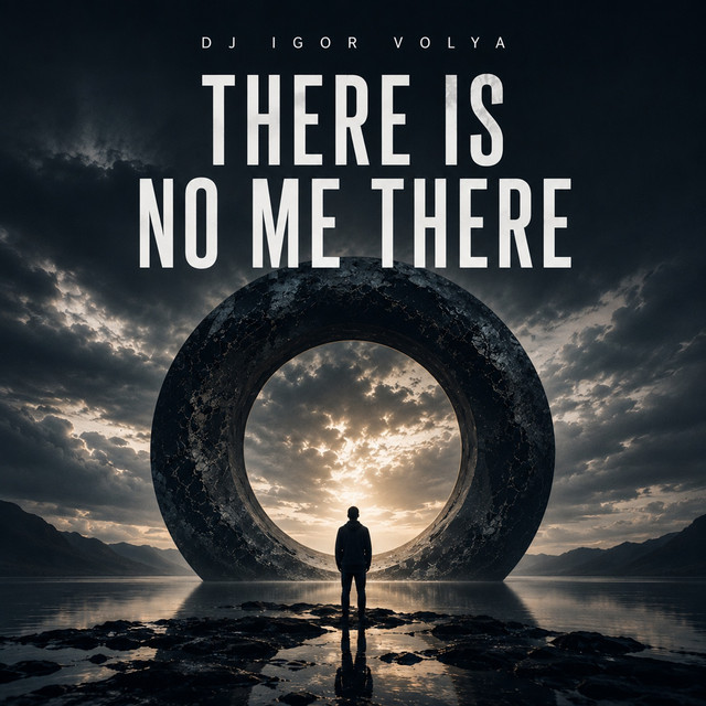 Cover art: There is no me there — Dj Igor Volya