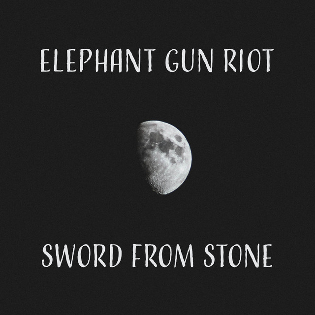 Sword from Stone - Acoustic - Single by Elephant Gun Riot | Spotify