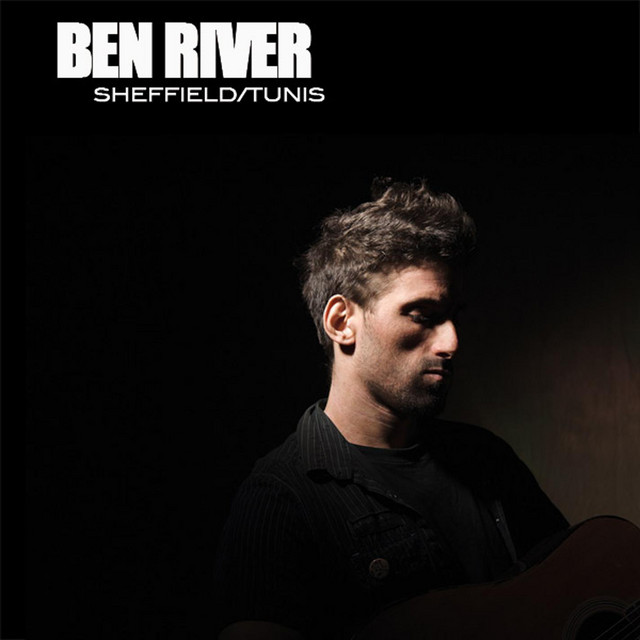 Sheffield/Tunis - Single by Ben River | Spotify