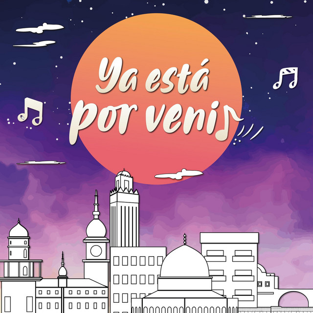 Ya Está por Venir